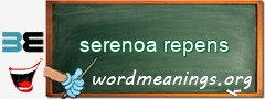WordMeaning blackboard for serenoa repens